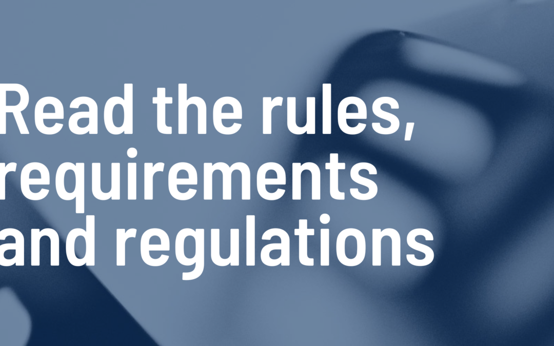 Read the rules, requirements and regulations